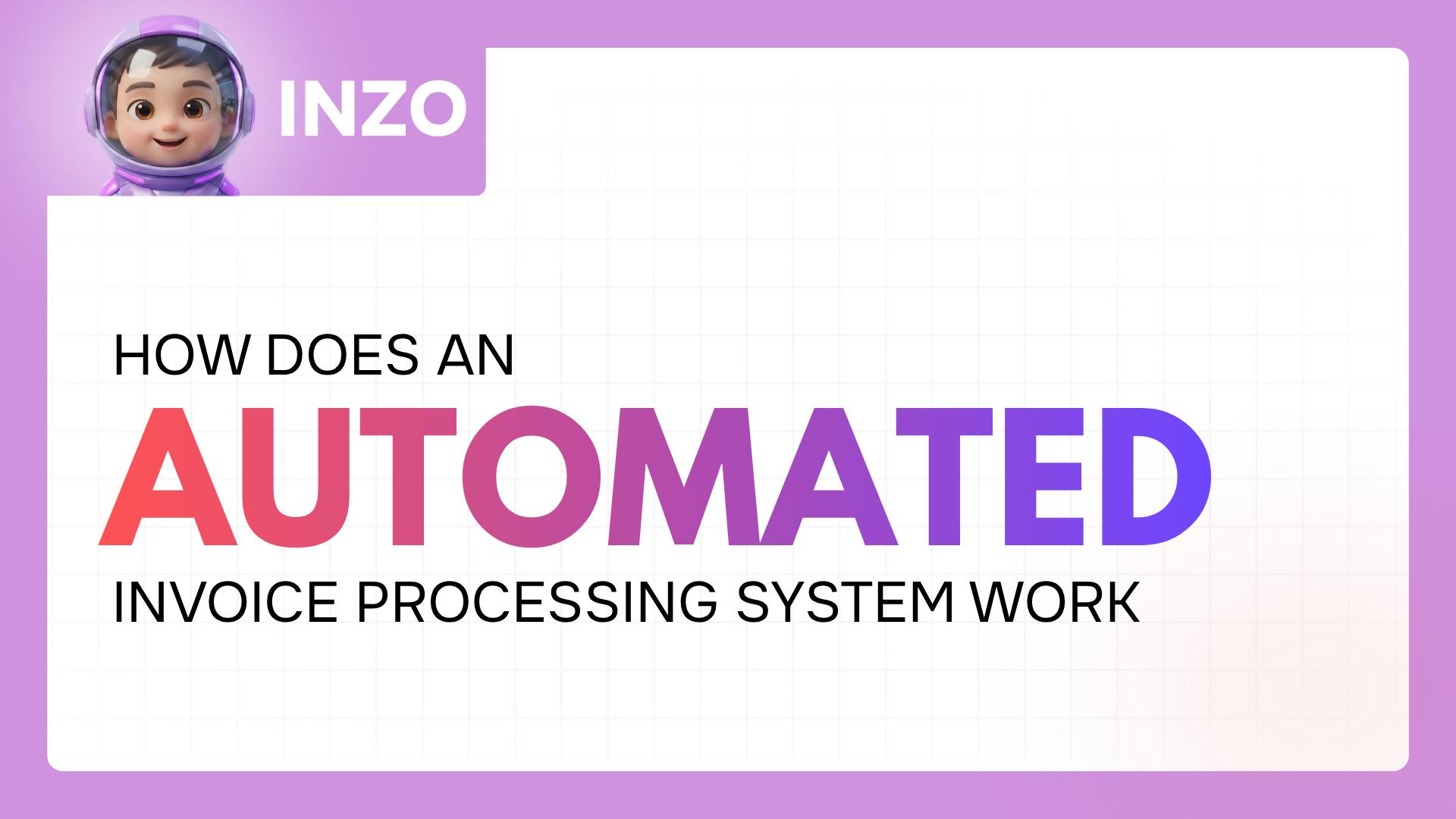 Automated Invoice Processing: What It Is and How It Works in 6 Steps [2026]