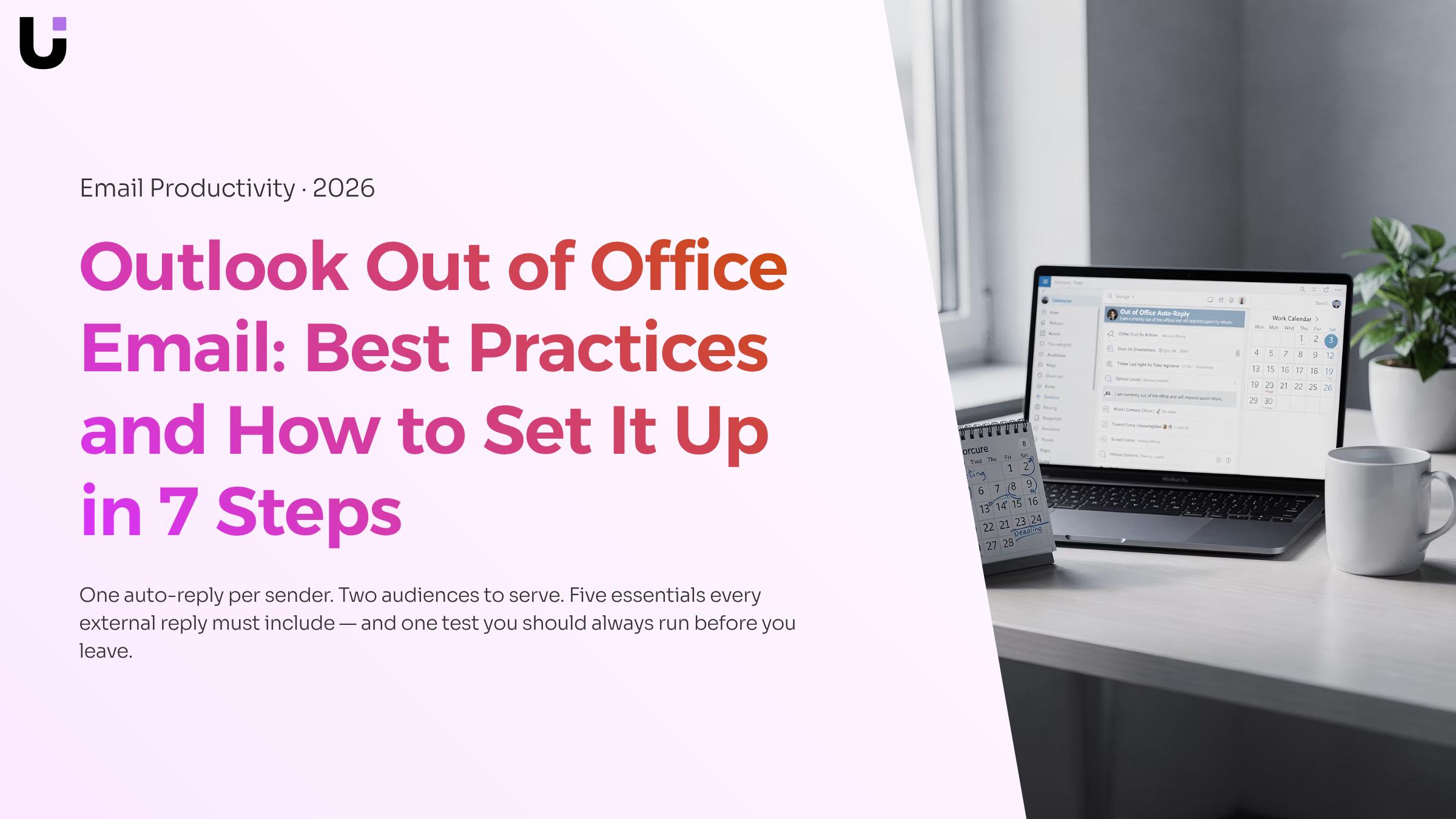 What are some best practices for out of office emails in Outlook