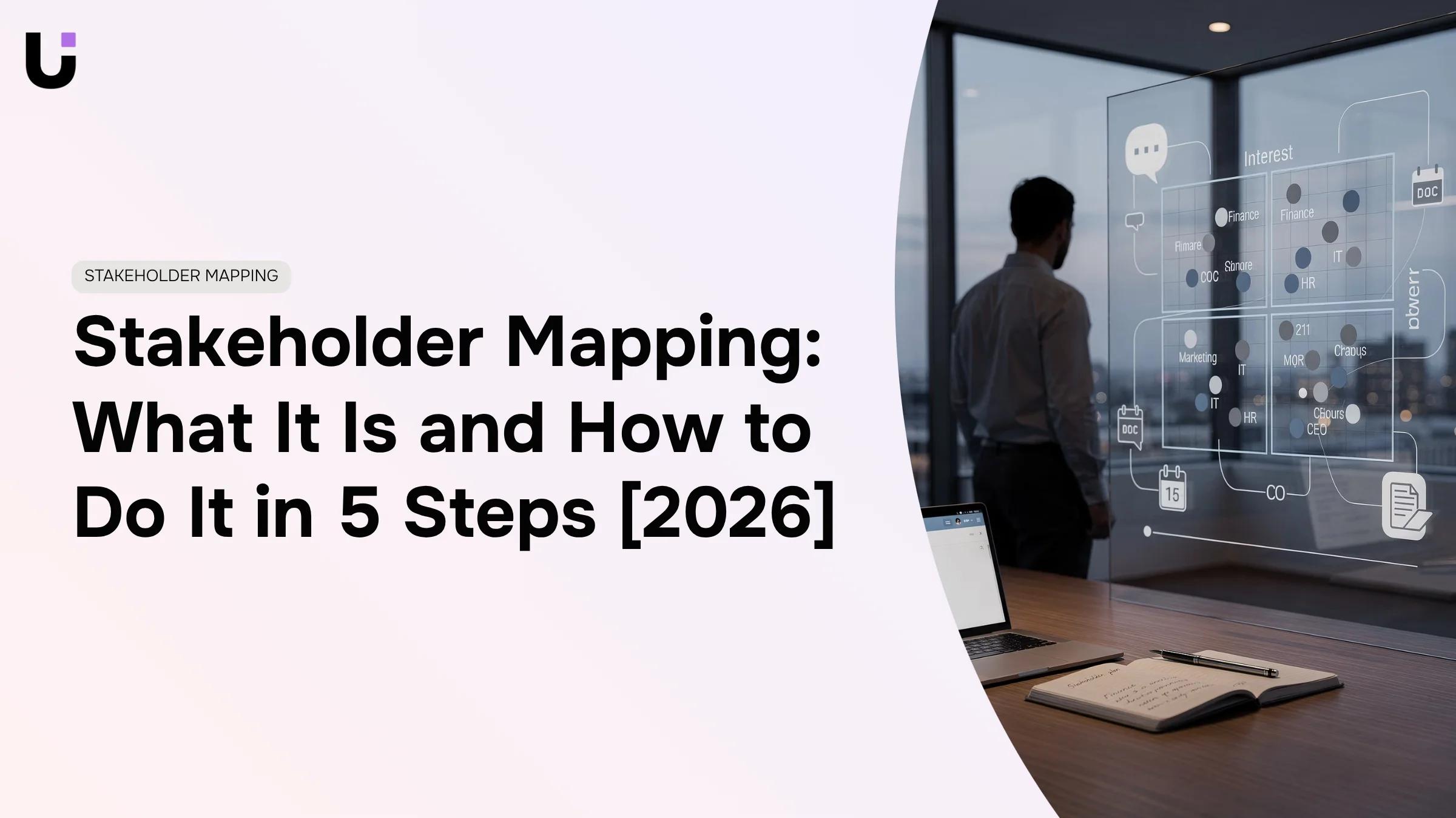 What is the purpose of stakeholder mapping