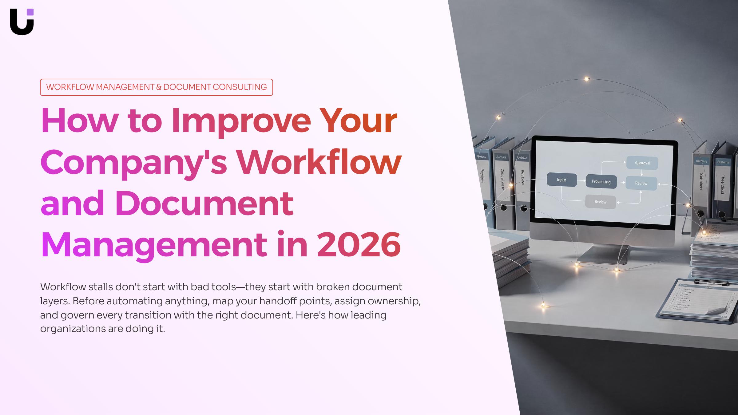 How to Improve Your Company's Workflow and Document Management in 2026