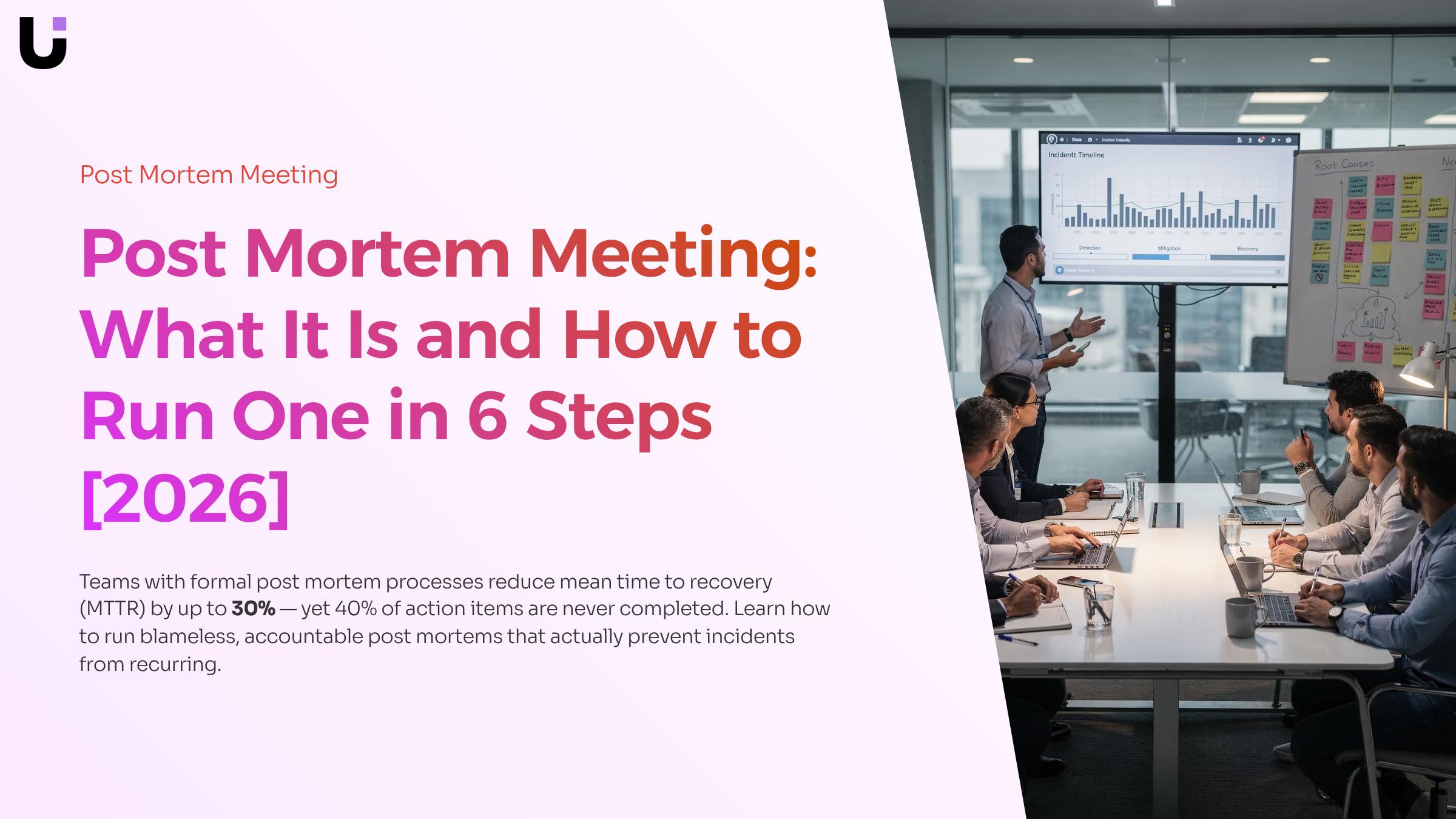 What are some best practices for running a post mortem meeting