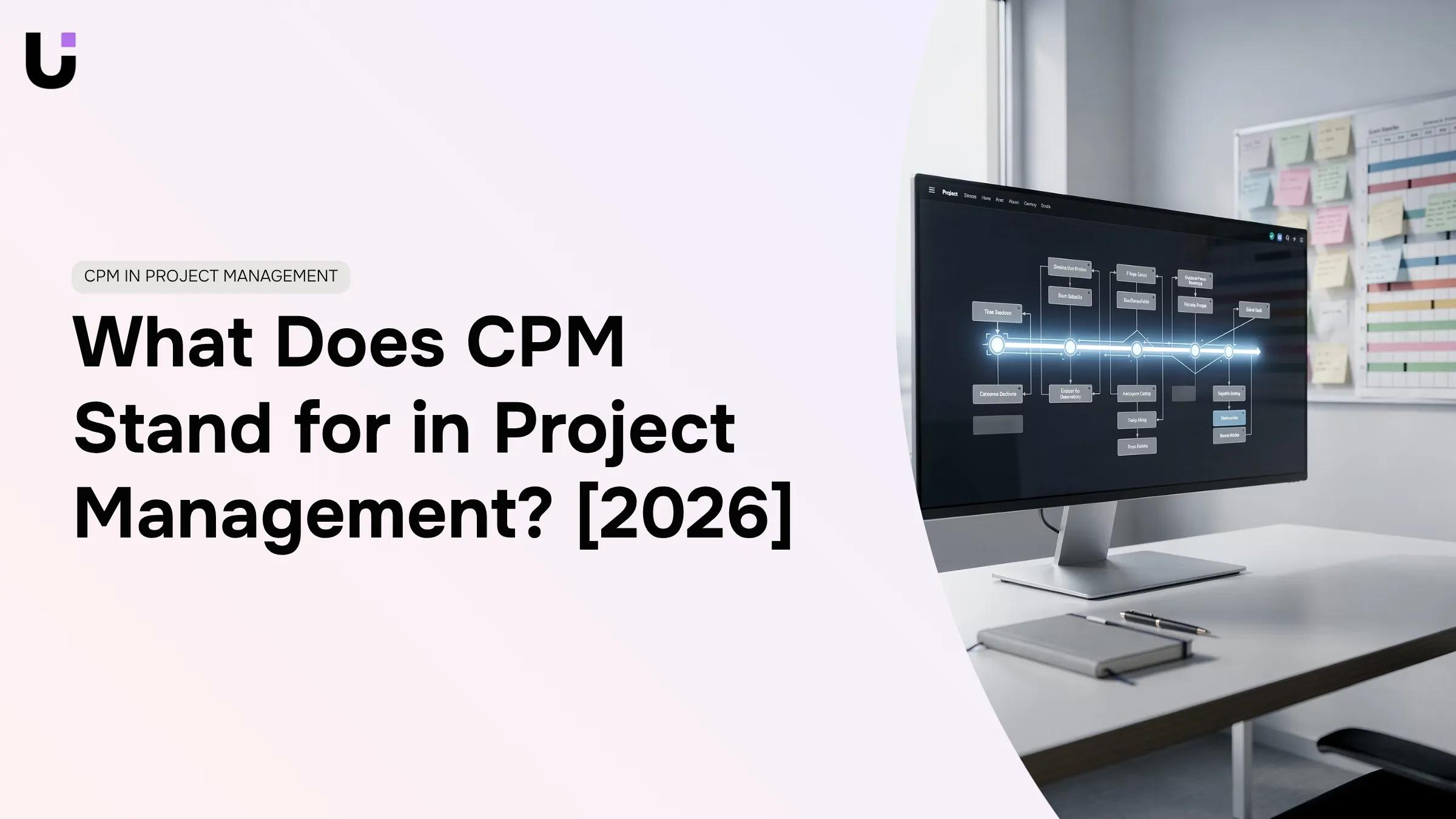 What does CPM stand for in project management