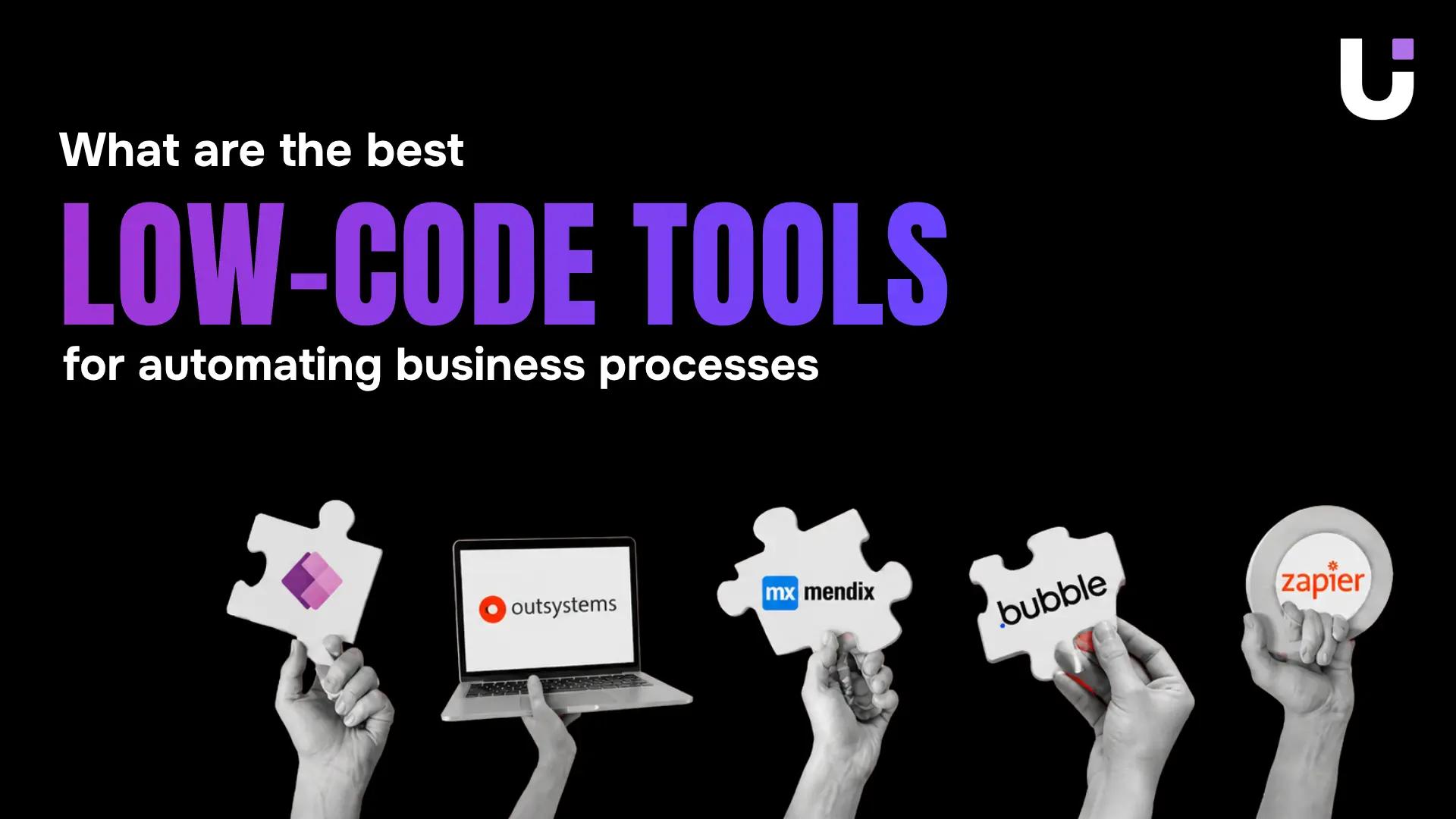 What are the best low-code tools for automating business processes