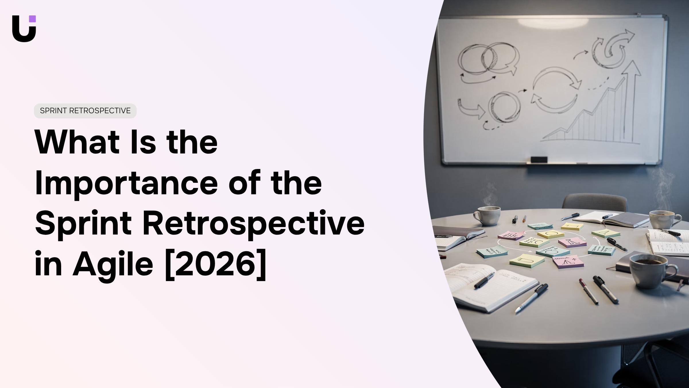 Why is the sprint retrospective important in Agile