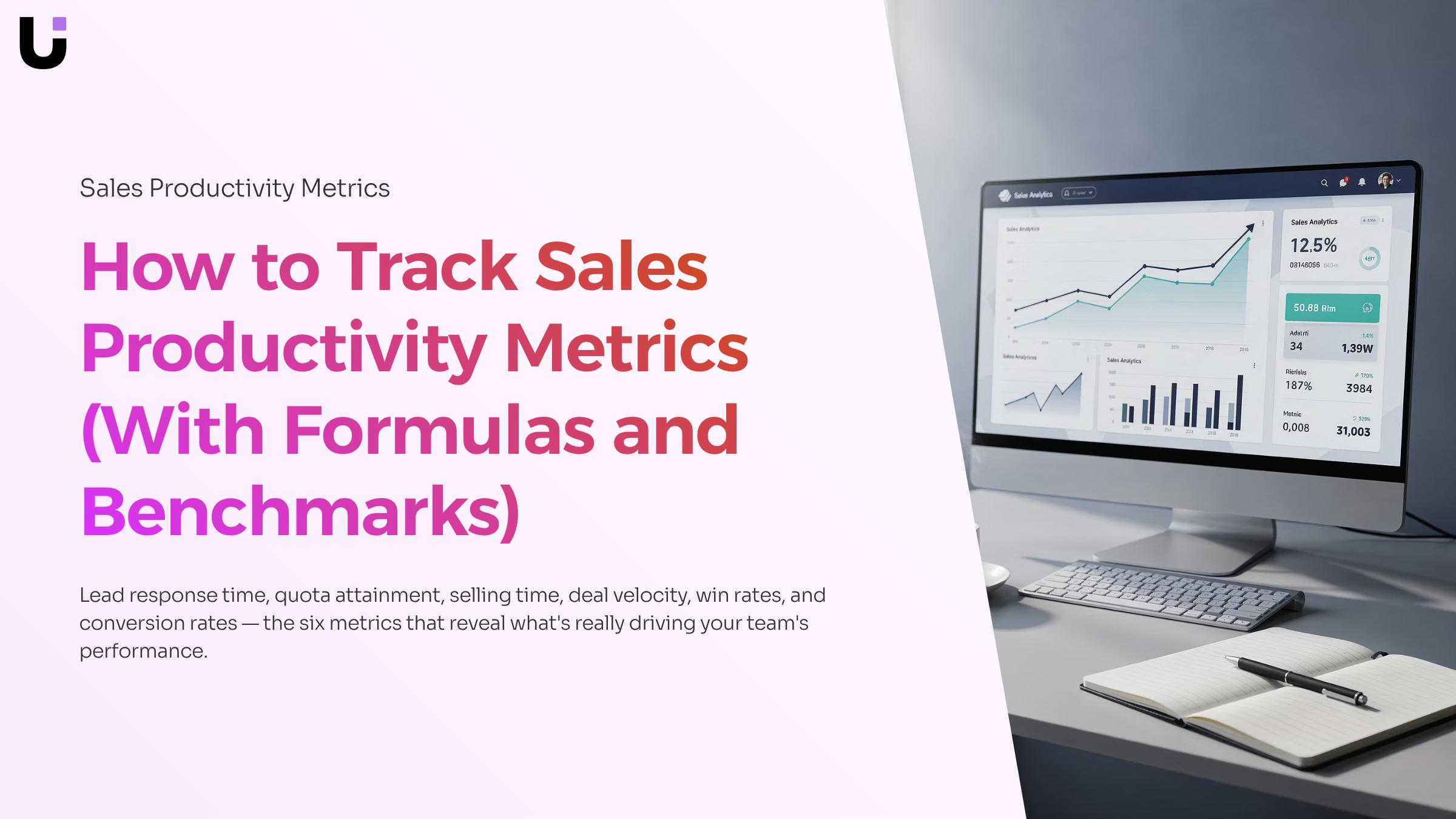 What are the most important sales productivity metrics to track