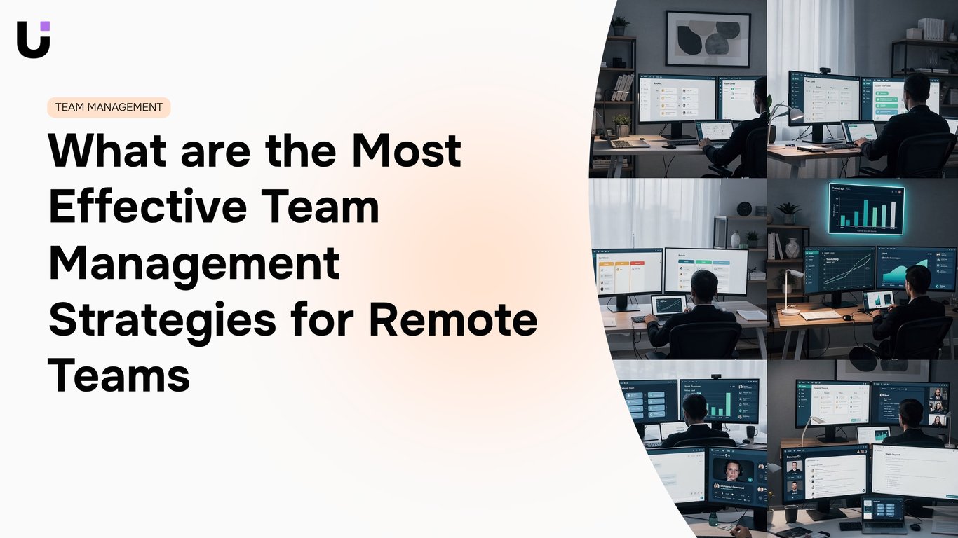 What are the most effective team management strategies for remote teams