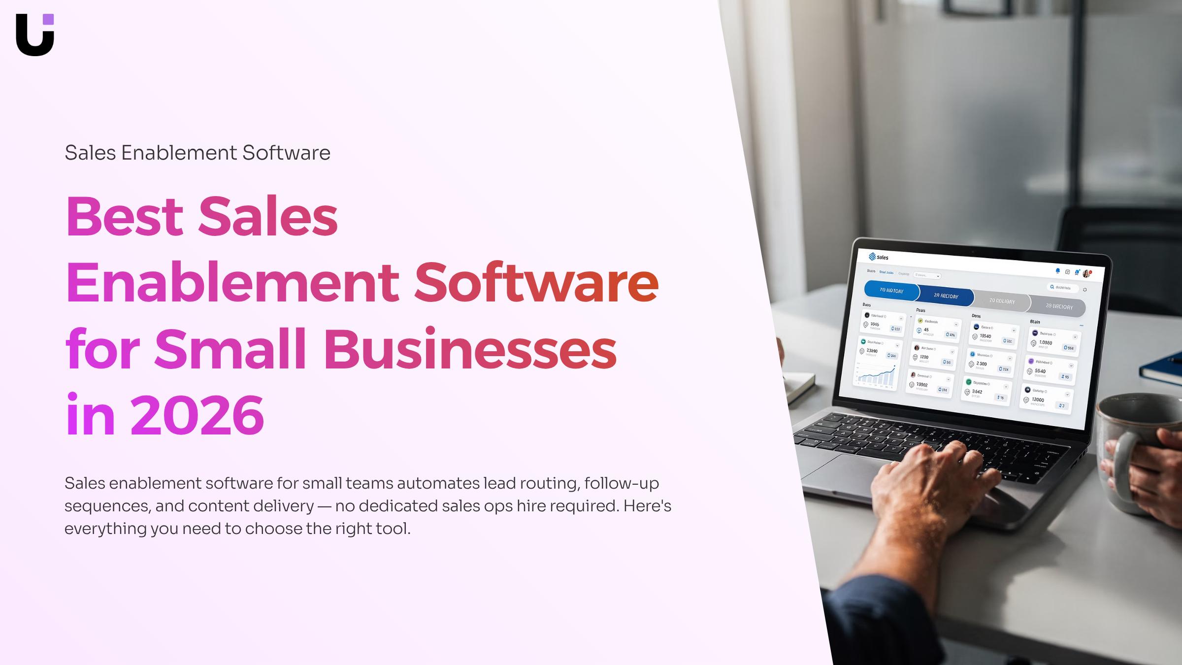 What are the best sales enablement software for small businesses