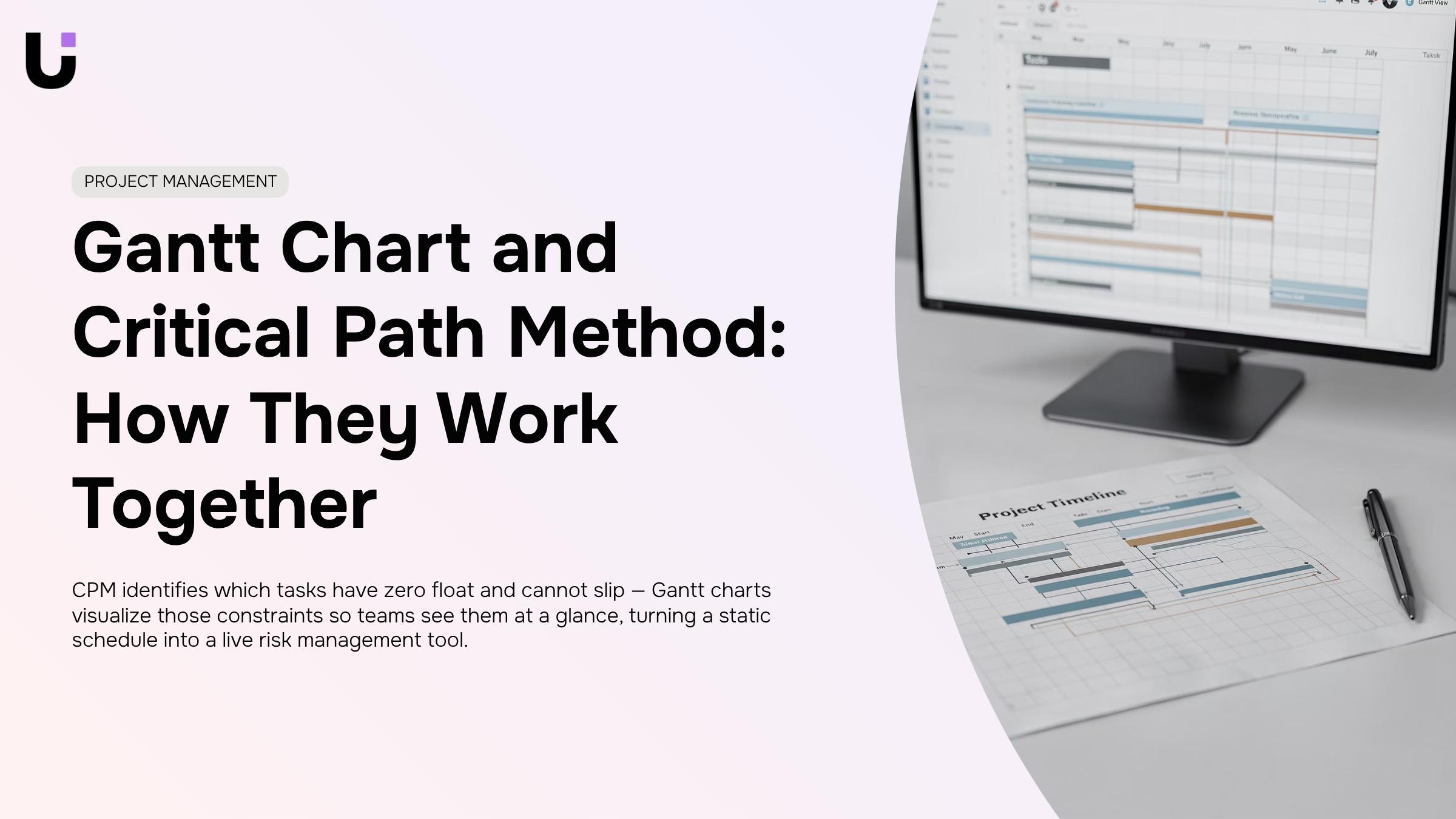 How to Use Gantt Charts and Critical Path Method as a Single System