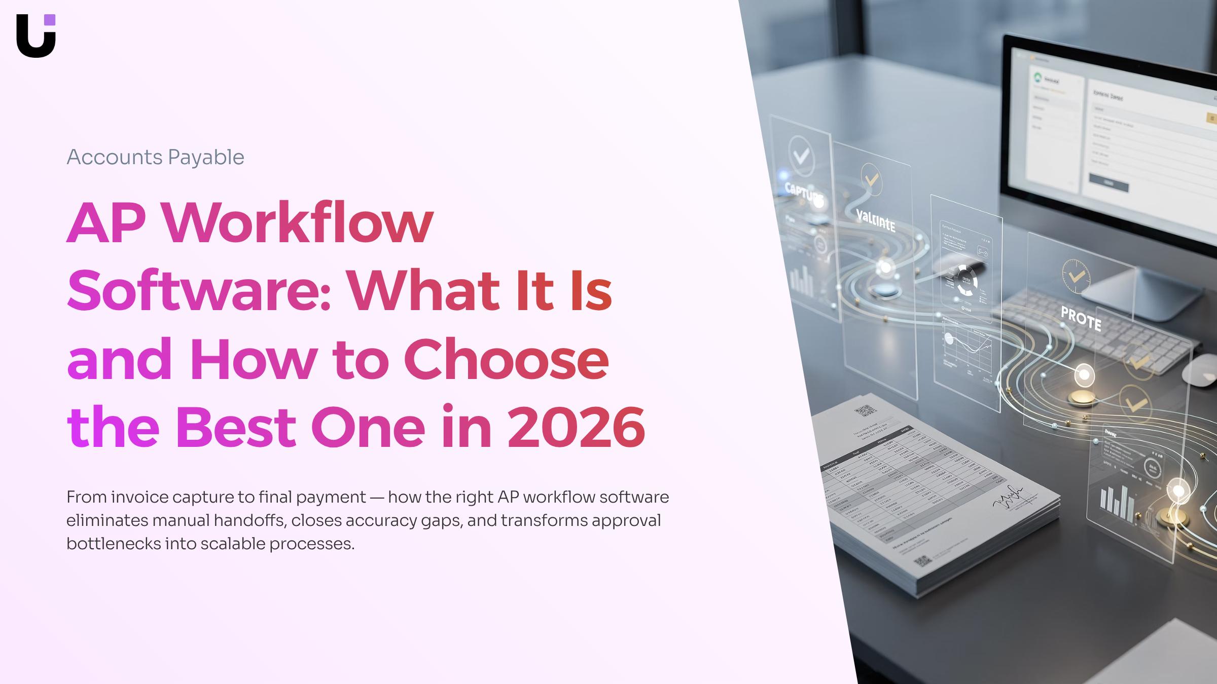 AP Workflow Software: What It Is and How to Choose the Best One in 2026