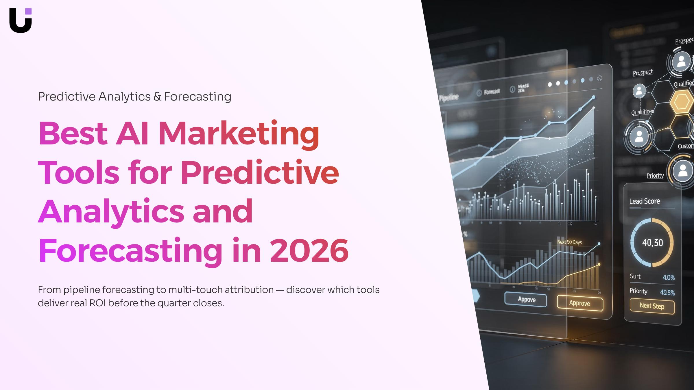 Which AI marketing tools are best for predictive analytics and forecasting